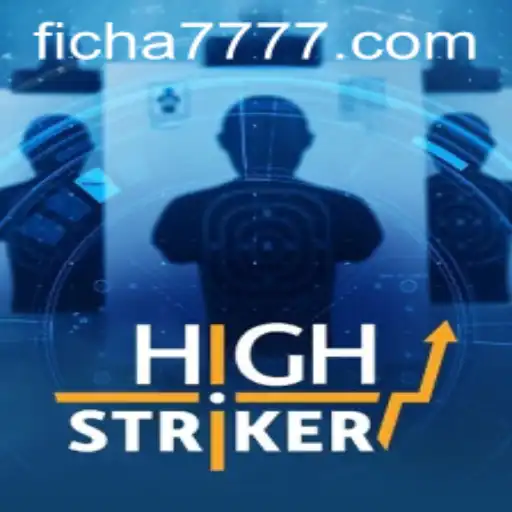 HighStriker: A Riveting Gaming Experience with Ficha777