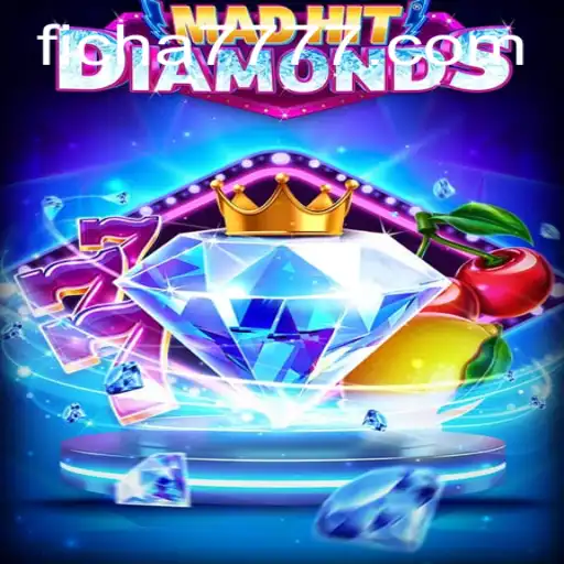 MadHitDiamonds: Exploring the Thrills of This Unique Gaming Experience
